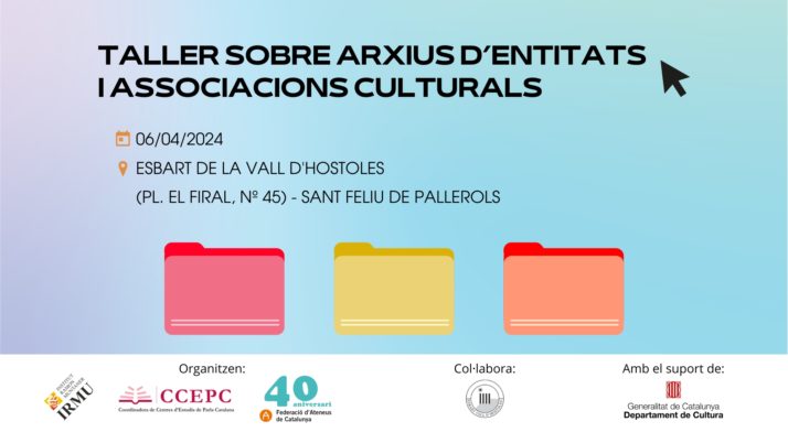 Nova sessió del taller sobre arxius d’entitats i associacions culturals a La Garrotxa