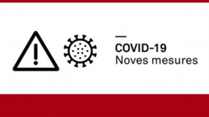 Noves mesures davant davant la remuntada de casos de COVID-19 i aïllament de contactes estrets